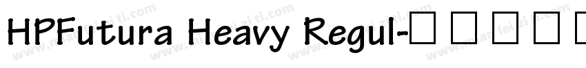 HPFutura Heavy Regul字体转换